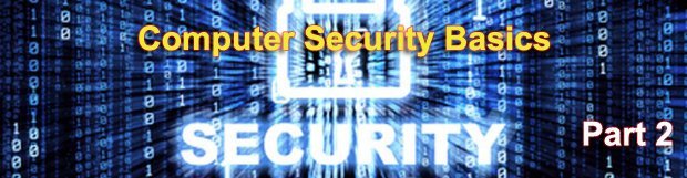 Computer Security Basics. Part 2