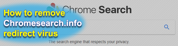 Remove chromesearch.info redirect from Chrome browser