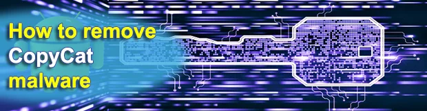 Remove CopyCat malware from Android device