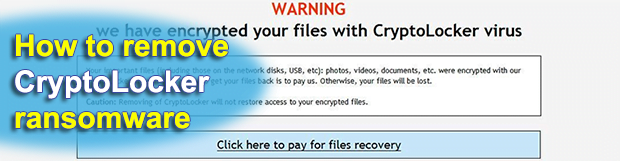 CryptoLocker virus removal and ransomware files decryption