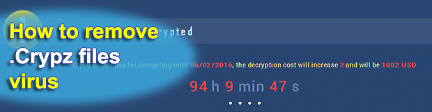 Crypz virus removal : how to decrypt .crypz file extension ransomware