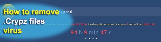 Crypz virus removal : how to decrypt .crypz file extension ransomware