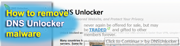 Remove DNS Unlocker malware from Chrome, Firefox and Internet Explorer