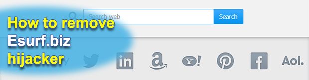 Remove Esurf.biz virus from Chrome, Firefox and Internet Explorer