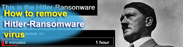 Hitler Ransomware: remove virus and restore locked personal files