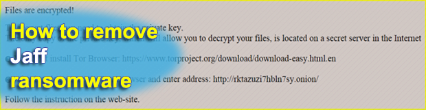 Jaff Decryptor System virus: Jaff ransomware removal