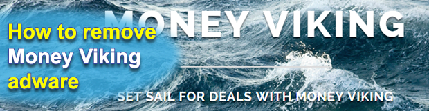 Money Viking ads removal in Chrome, Firefox and Internet Explorer