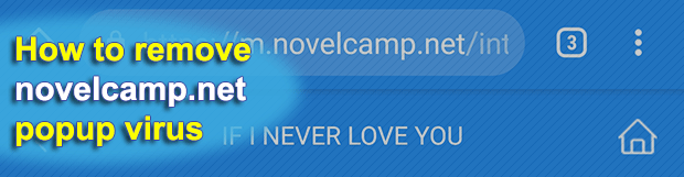 Remove novelcamp.net popup virus from Android, Chrome, Firefox, IE