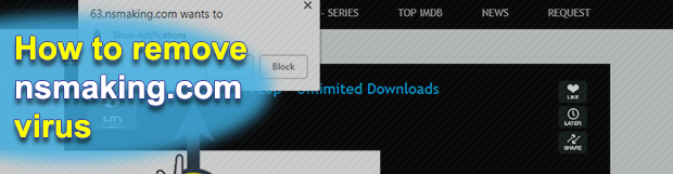 Remove nsmaking.com virus from Android, Chrome, Firefox, IE
