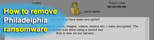 Philadelphia Ransomware virus decryptor and removal