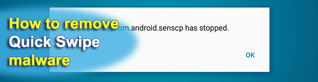 Uninstall Quick Swipe virus from Android