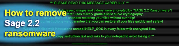 Sage 2.2 ransomware removal: decrypt .sage virus files