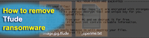 How to decrypt .tfude/.tfudet file ransomware