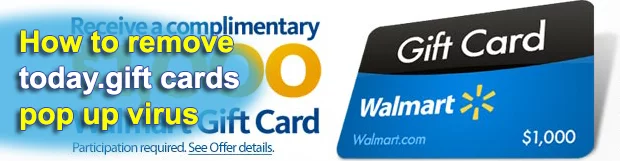 Remove today.gift cards pop up virus