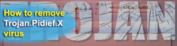 How to remove Trojan.Pidief.X malware